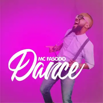 MC Fasodo - Dance